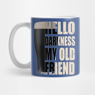Hello Darkness My Old Friend 2 Mug